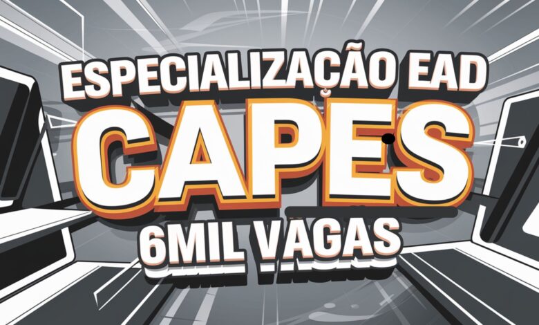 Capes anuncia mais de 6 mil vagas em Curso de Especialização EAD Gratuito em 42 Instituições Brasileiras! Confira detalhes!