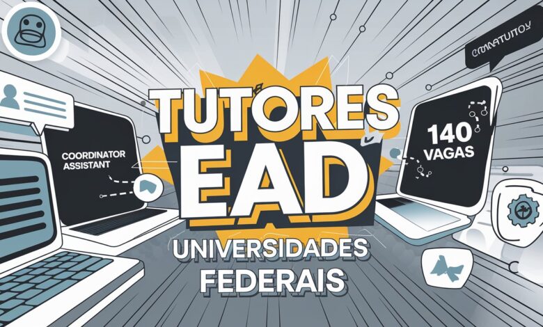2 Universidades Federais abrem inscrições para Contratação de Tutores EAD para Cursos de Qualificação! São 140 vagas com salários de R$ 1100