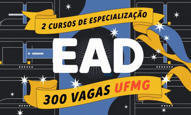 UFMG oferece 300 vagas gratuitas em especialização EAD: Alfabetização e Letramento e Geoprocessamento. Inscrições até 16/03/2025. Confira!