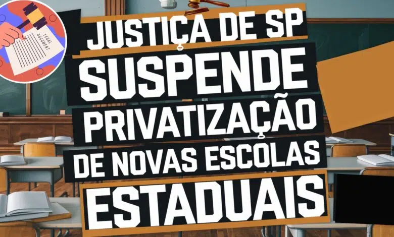 Justiça anula leilões de privatização de escolas estaduais em SP, impactando PPP que previa 33 unidades e 35 mil alunos.