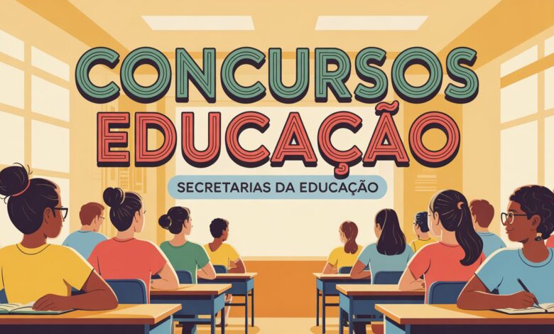 2 Secretarias Estaduais de Educação abrem inscrições para 2 Concursos Públicos para Professores Efetivos. Confira detalhes e Inscreva-se!
