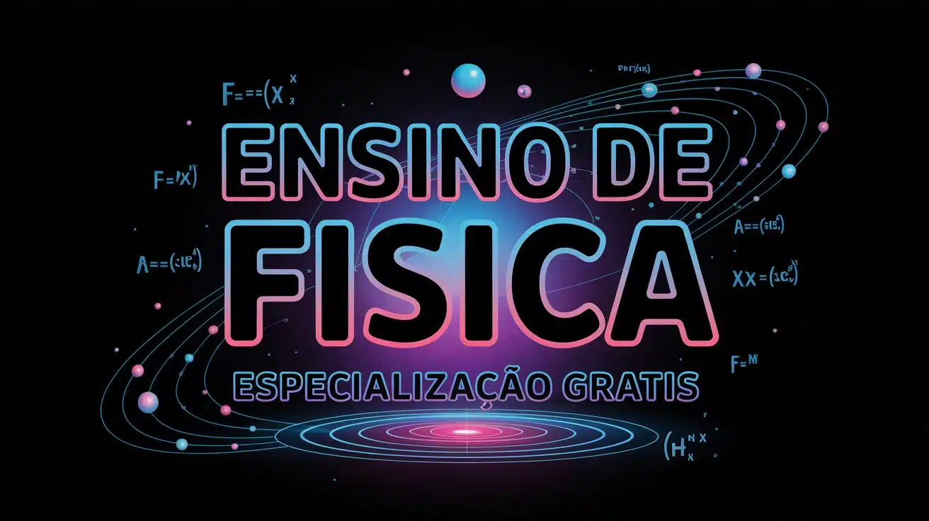 Processo seletivo aberto para Especialização em Ensino de Física no Colégio Pedro II - CP2 MEC. Curso EAD, flexível e reconhecido pelo MEC.