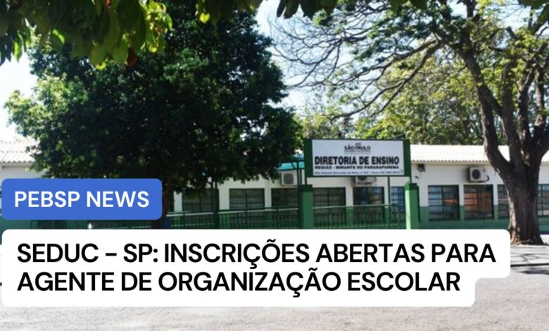 SEDUC - SP: Edital aberto! Inscreva-se para Agente de Organização Escolar em Mirante do Paranapanema-SP. Processo seletivo 2025 AOE