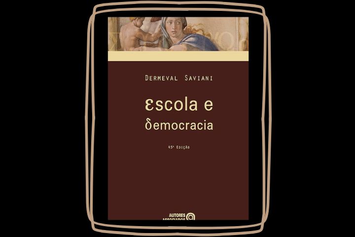 2. Escola e Democracia - Dermeval Saviani