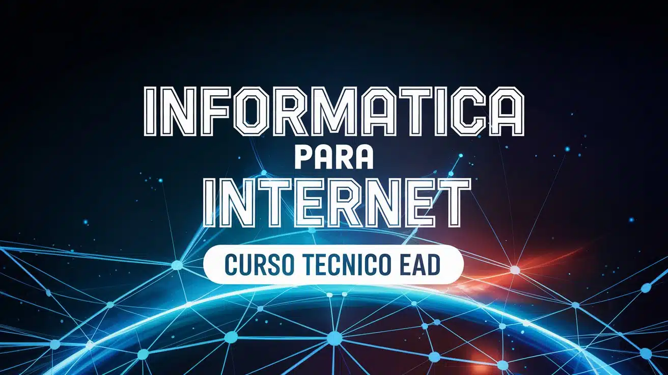 IFCE abre inscrições para Curso Técnico em Informática para Internet EAD. Prepare-se para trabalhar com tecnologia e internet.