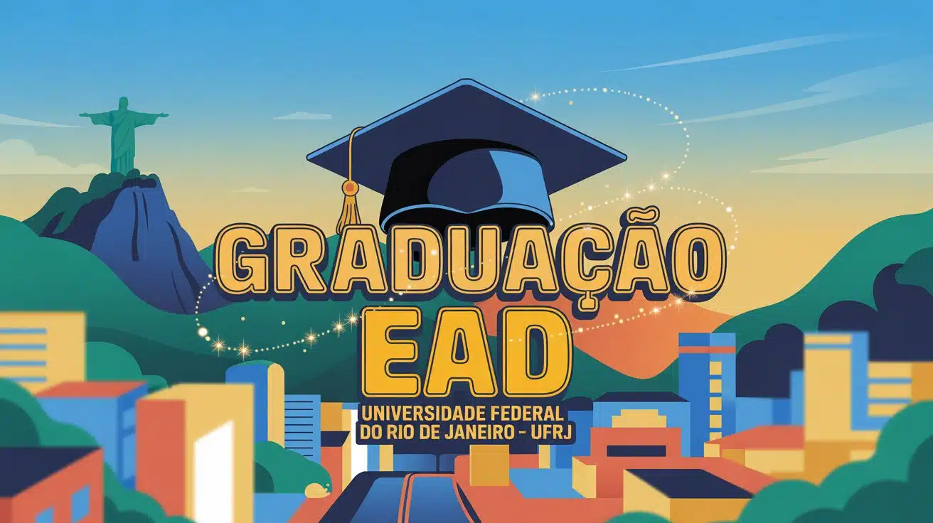 UFRJ 2025: Vestibular EAD com 1.150 vagas gratuitas em cursos de licenciatura e bacharelado. Inscreva-se até 15 de maio!