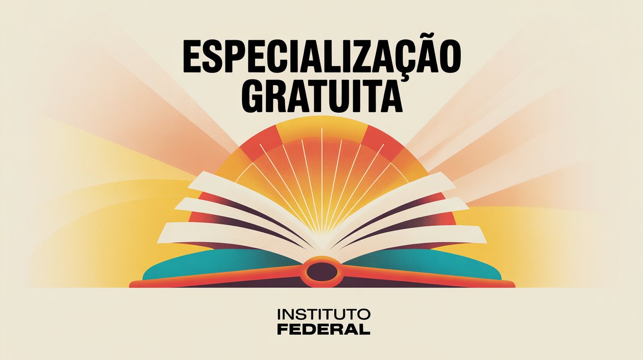 Oportunidade de especialização gratuita no IFSertãoPE! 5 cursos de pós-graduação lato sensu com 170 vagas, maioria em formato EAD. Confira!