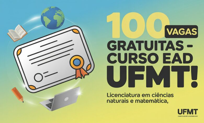 UFMT abre 100 vagas para curso EaD de licenciatura em Ciências e Matemática. Inscrições de 20/05 a 09/06. Veja quem pode participar!