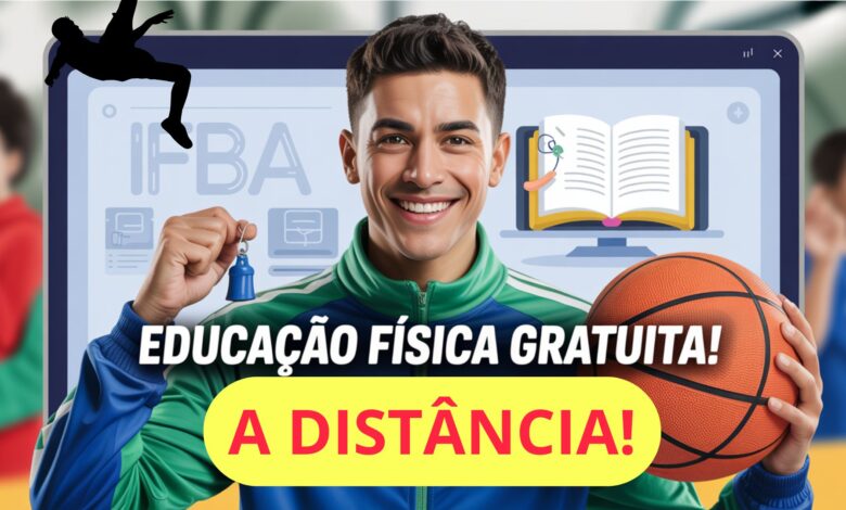Faça Educação Física no IFBA! Curso de Licenciatura EAD gratuito com certificado federal. Vagas abertas em 18 cidades! Inscreva-se já!