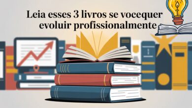 Leia esses 3 livros essenciais para quem quer evoluir profissionalmente e transformar sua carreira com dicas e conhecimentos valiosos.