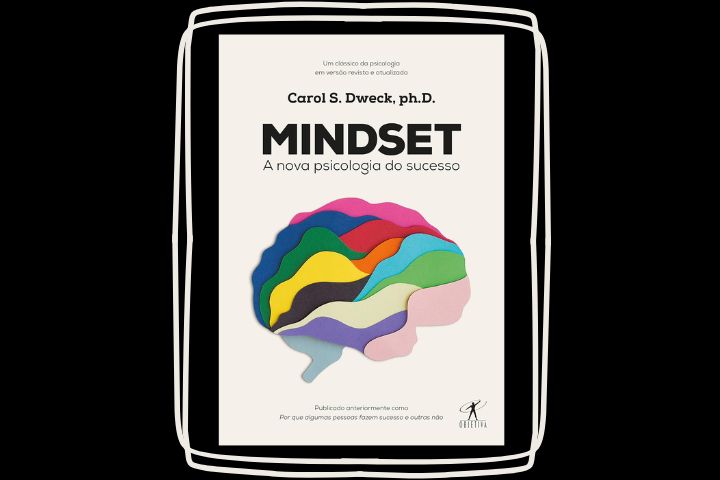 Mindset A Nova Psicologia do Sucesso – Carol Dweck