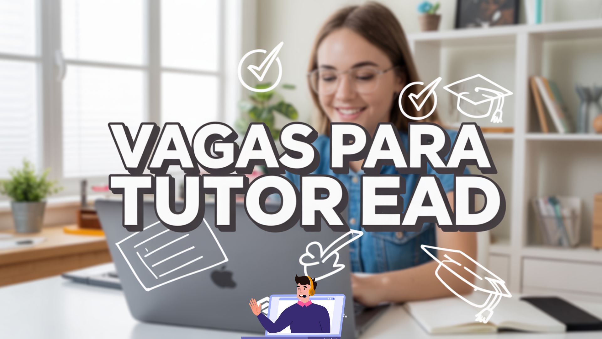 Descubra 6 editais de tutoria EAD com salários de até R$ 2.500. Vagas em universidades federais para profissionais qualificados. Confira!