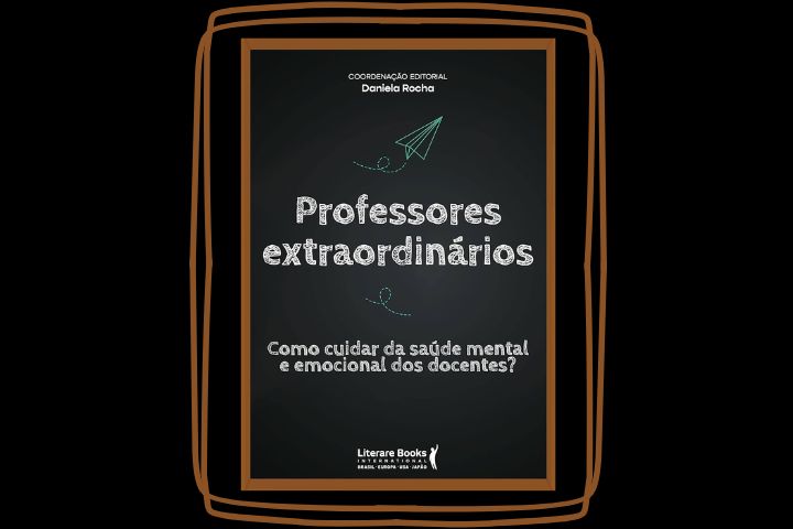 1. Professores Extraordinários Como Cuidar da Saúde Mental e Emocional dos Docentes – Vários Autores
