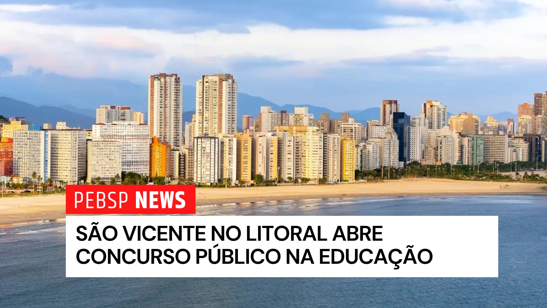 Garanta sua vaga no concurso da Prefeitura de São Vicente no Litoral de São Paulo em 2025. Vagas para professor I e II. Confira!