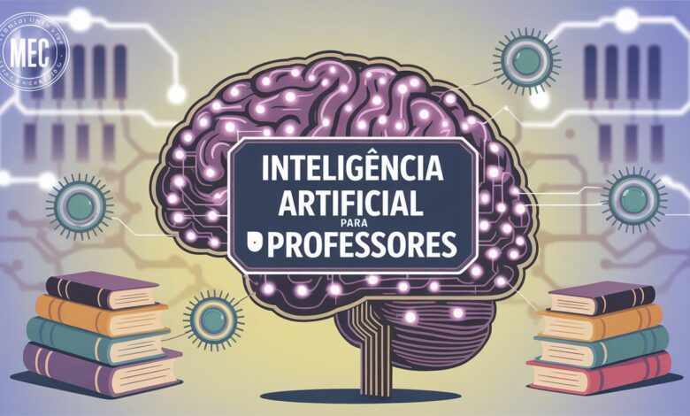 Curso gratuito de Inteligência Artificial para professores do MEC e AVAMEC. Vagas limitadas. Inscreva-se agora e inove na educação!