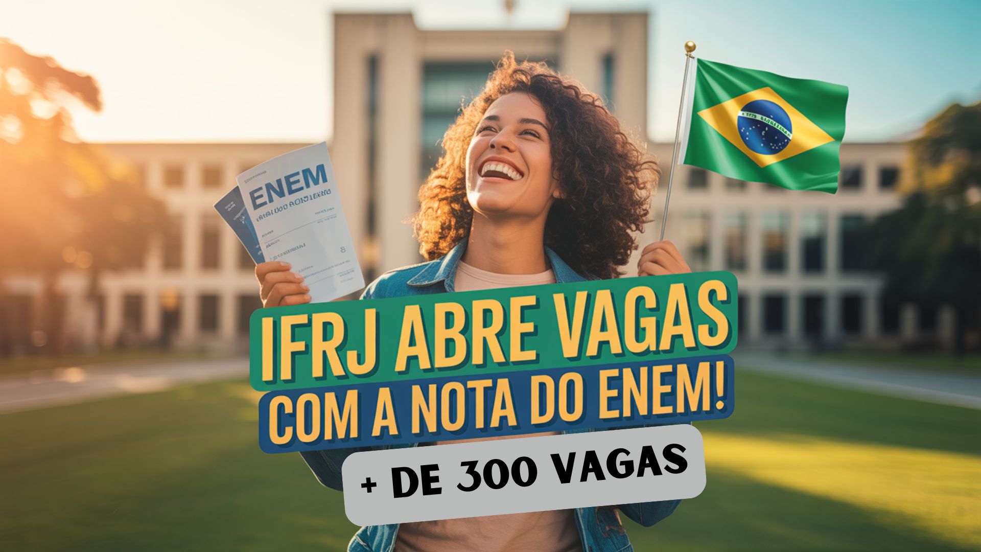 Use sua nota do ENEM 2015 a 2024 para entrar no IFRJ! 310 vagas em cursos de graduação. Inscrições gratuitas de 07/06 a 07/07. Saiba mais!