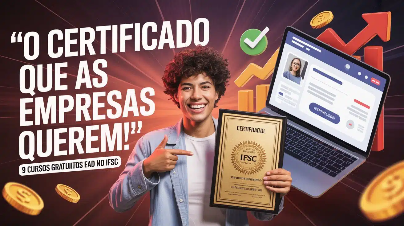Dê um up no seu currículo! IFSC oferece cursos de Qualificação EAD gratuitos em diversas áreas. Aumente suas chances no mercado.