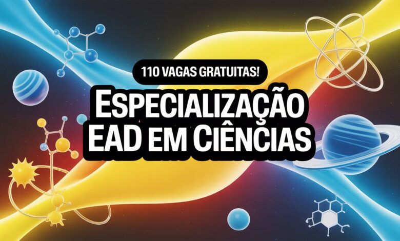 Inscrições abertas para a especialização EAD de 'Ciência é 10!' da UFR. São 110 vagas EAD para professores e graduados. Inscreva-se já!