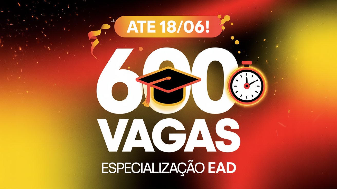 A UESC oferece 600 vagas de especialização EAD grátis em Educação e Negócios. Inscrições só até 18/06. Não perca tempo e garanta já!