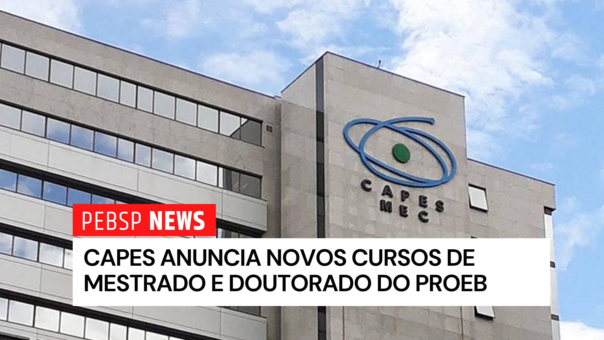 CAPES anuncia novos cursos de mestrado e doutorado profissionais no ...