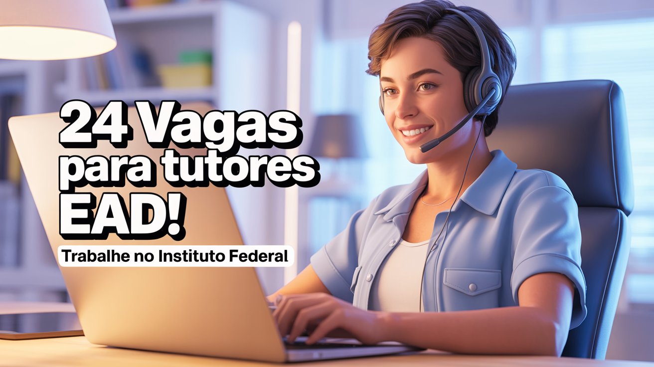 Vagas abertas para Tutores no IFGoiano! Ganhe bolsa de R$1.100/mês. Requer pós-graduação. Seleção por títulos. Confira o edital!
