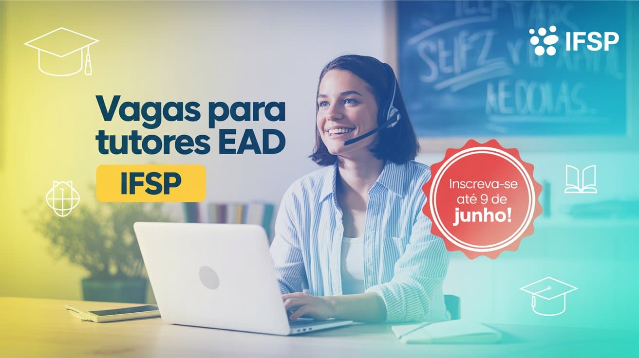 IFSP convoca interessados para vagas de Tutores EAD | PEBSP