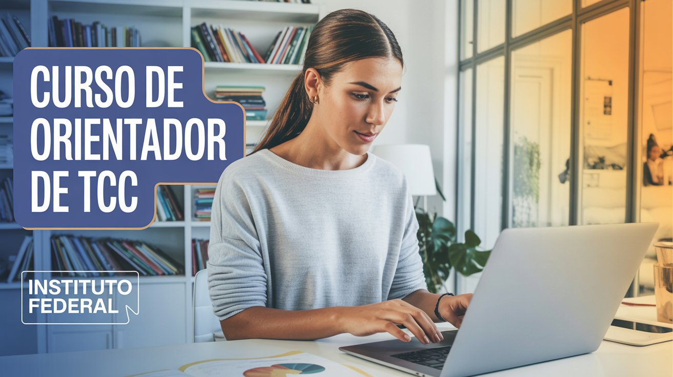 O IFES abre inscrições para o curso gratuito de Orientação de Trabalhos Acadêmicos em EaD. Qualifique-se com uma instituição federal!