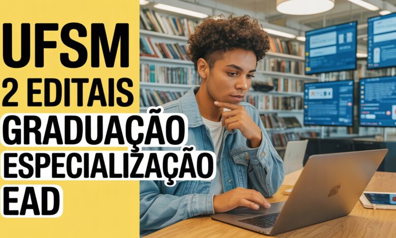 UFSM lança 1.050 vagas EAD para 2025! Cursos de graduação e especialização totalmente gratuitos. Veja os editais inscreva-se!