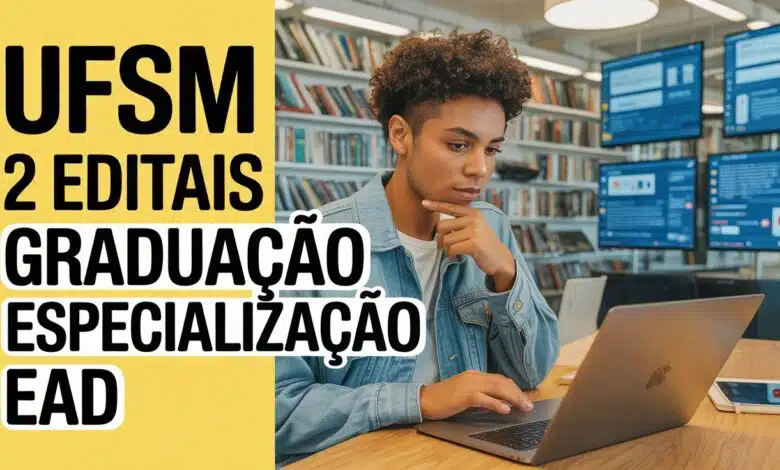 UFSM lança 1.050 vagas EAD para 2025! Cursos de graduação e especialização totalmente gratuitos. Veja os editais inscreva-se!