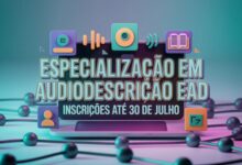 UNIFAP abre vagas para Especialização EAD em Audiodescrição. Estude de onde estiver na modalidade EAD. Inscrições na reta final.
