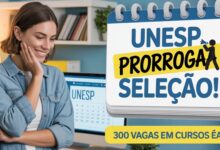 UNESP prorroga até 8 de agosto as inscrições para 300 vagas Cursos de Especialização EAD gratuitos para professores da rede pública.