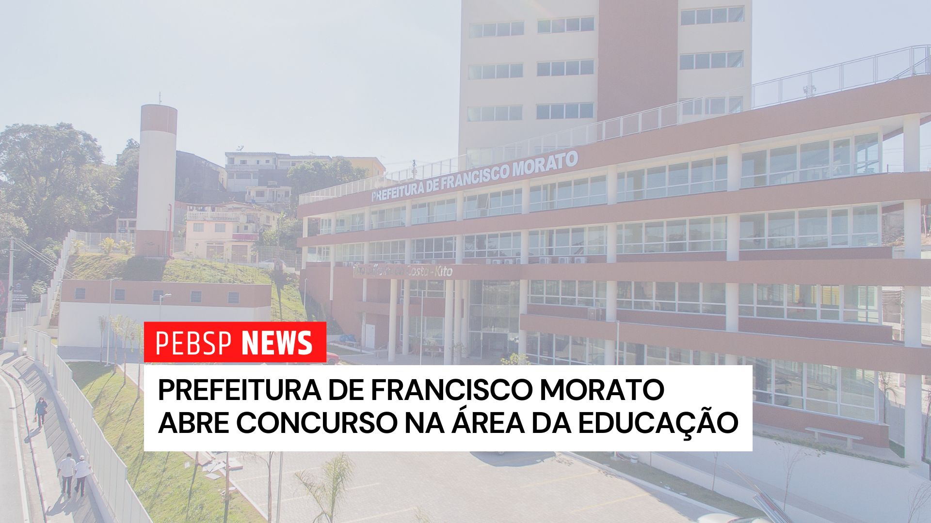 Concurso Público na Educação Francisco Morato 2025: 81 vagas com salários de até R$ 7,3 mil para Gestão Escolar e professores! Confira!