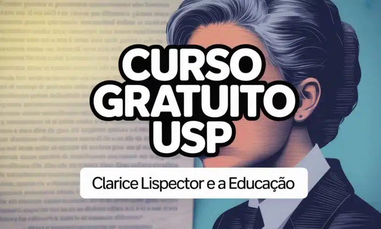 USP oferece curso gratuito sobre Clarice Lispector para professores. Inscrições abertas! Vagas limitadas. Saiba como transformar sua prática.