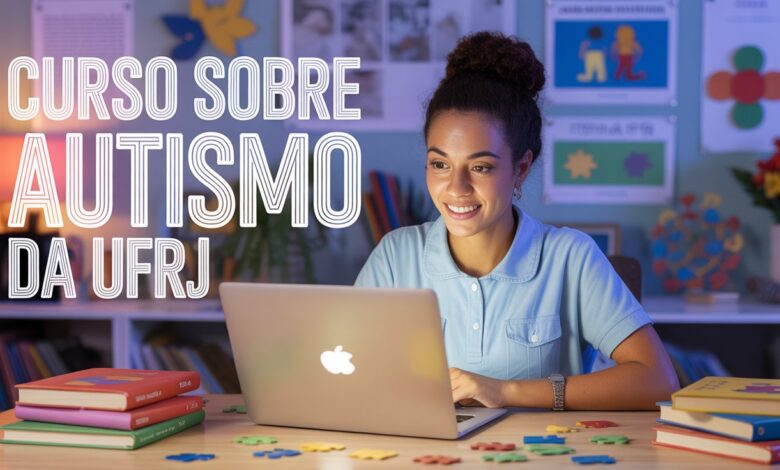Curso gratuito sobre Autismo (TEA) na UFRJ! Inscrições abertas para profissionais da educação e alunos. Capacite-se em inclusão.