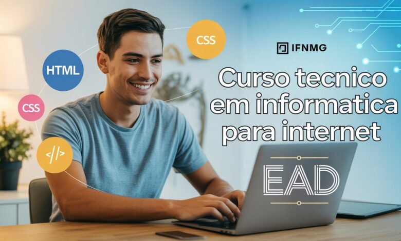 Curso Técnico em Informática para Internet EAD gratuito no IFNMG! Inscrições abertas. Vagas EAD com aulas híbridas. Inscreva-se já!