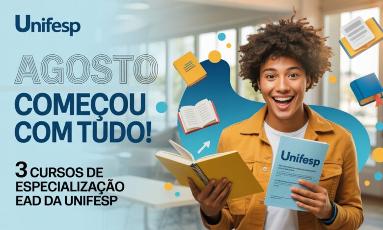 UNIFESP e UAB oferecem cursos de especialização EAD gratuitos. Inscrições até 27 de agosto. Conquiste seu certificado!