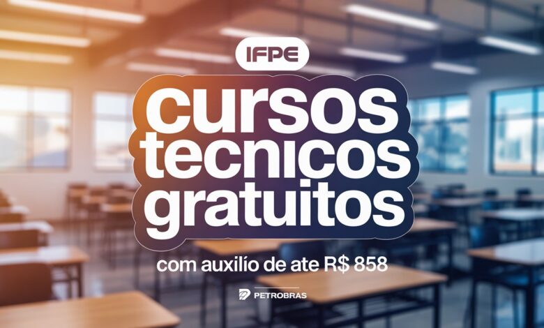 IFPE e Petrobras abrem vagas para cursos técnicos gratuitos em Jaboatão dos Guararapes com auxílio de até R$ 858. Inscreva-se já!