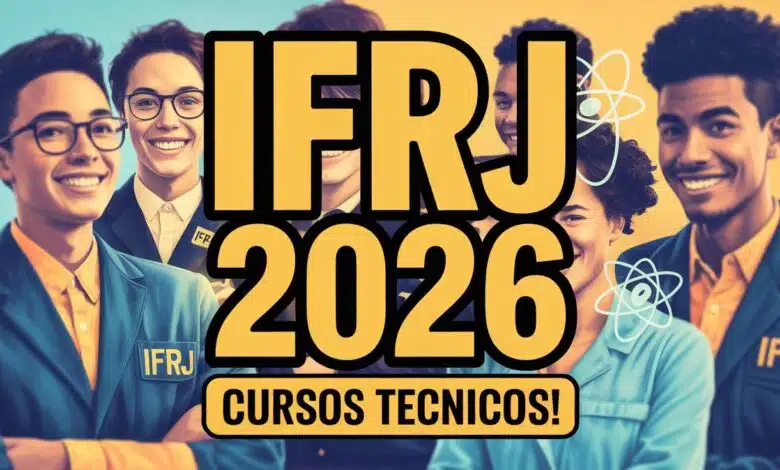 Inscrições abertas para o IFRJ 2026! São 1.740 vagas em cursos técnicos gratuitos integrados ao ensino médio. Saiba como se inscrever!