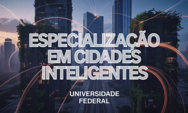 Inscreva-se na Especialização EAD gratuita em Cidades Inteligentes da UFES. São 200 vagas EAD semipresencial. Inscrições abertas!