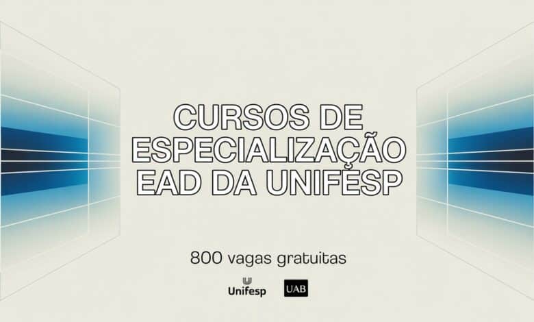 Busca uma Especialização EAD a distância? Unifesp PRORROGA prazo e oferece 800 vagas em saúde, educação e mais. Saiba como se inscrever.