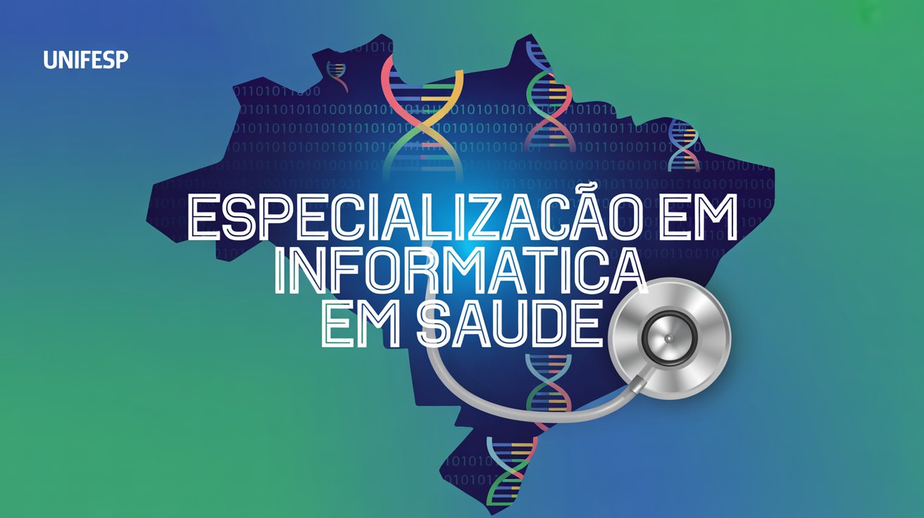 UNIFESP abre 500 vagas para especialização gratuita em Informática em Saúde EAD. Inscrições até 27/08. Saiba como participar!