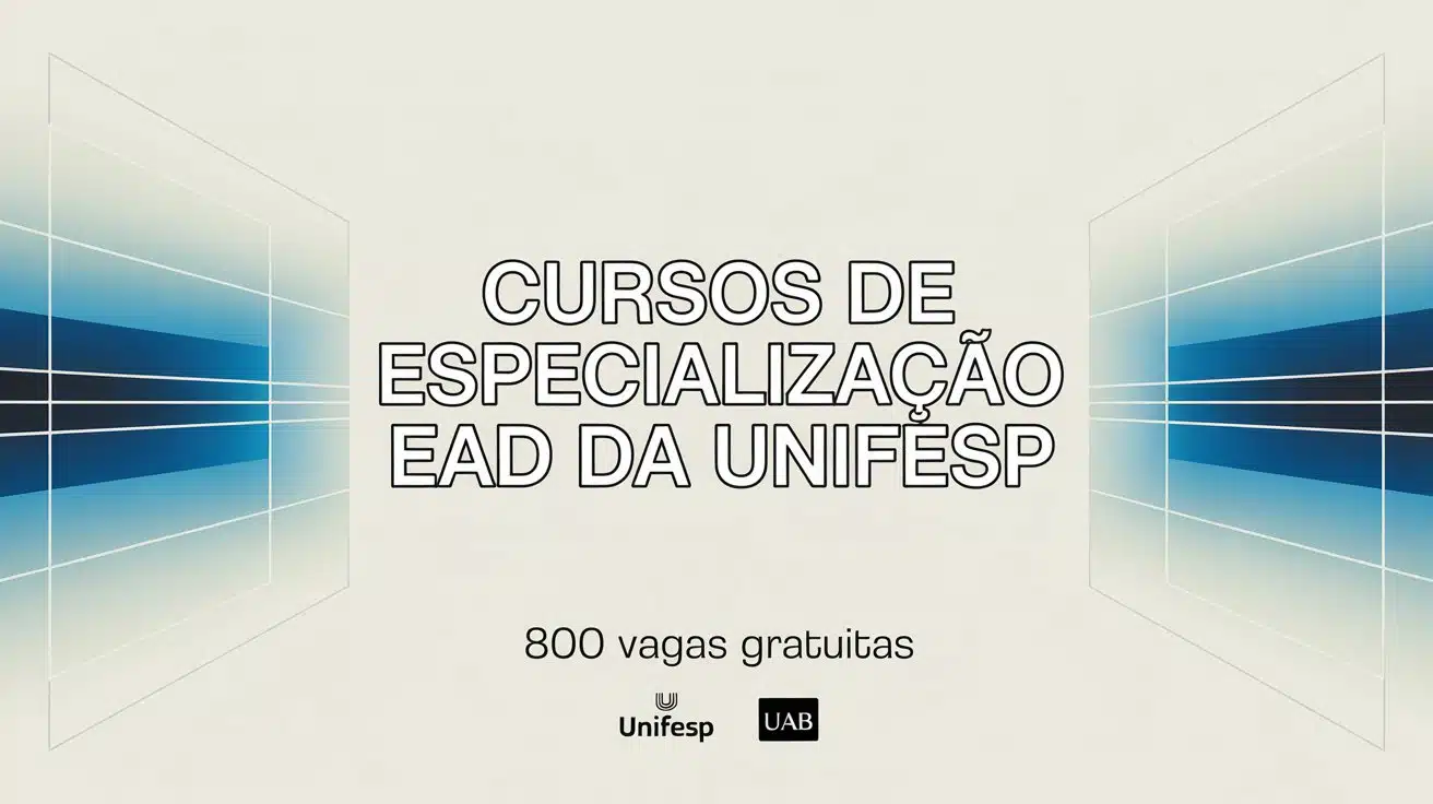 Busca uma Especialização EAD a distância? Unifesp PRORROGA prazo e oferece 800 vagas em saúde, educação e mais. Saiba como se inscrever.