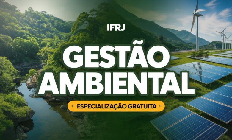 IFRJ abre vagas para especialização gratuita em Gestão Ambiental. Inscrições de 11/08 a 14/09. Saiba como participar!