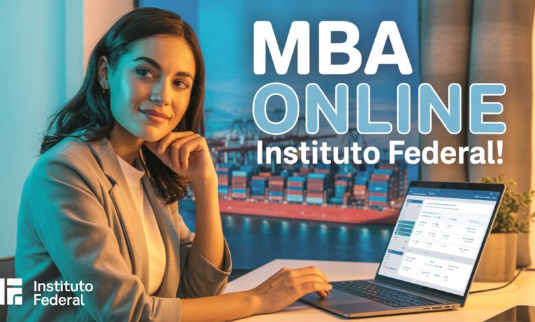 Inscrições reabertas para MBA gratuito e EAD do Instituto Federal! Garanta sua vaga em Logística e Comércio Exterior. São 250 vagas.