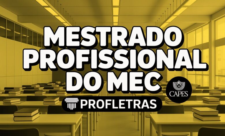 Edital PROFLETRAS 2026 publicado! São 911 vagas para o Mestrado Profissional em Letras do MEC. Oportunidades em todo o Brasil!