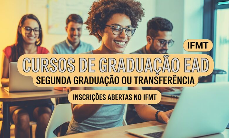 IFMT abre 202 vagas para graduação EAD gratuita em Pedagogia e Sistemas para Internet. Inscrições de 13 a 27 de agosto. Confira!