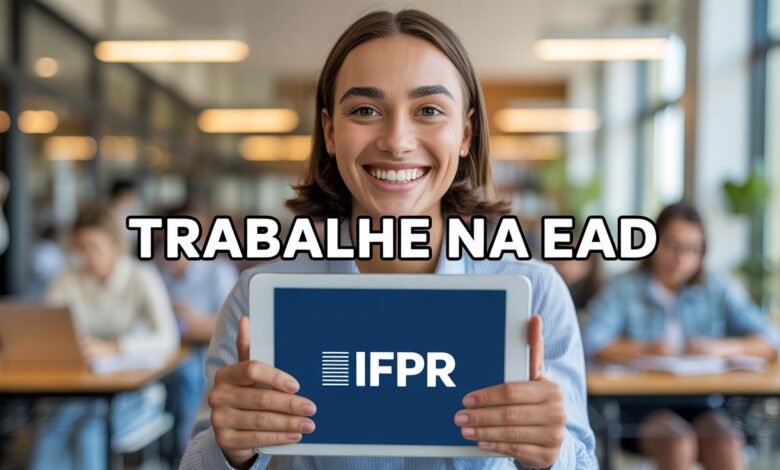 Processo seletivo IFPR 2025: Vagas para tutores, designers, pedagogos e mais em EaD. Remuneração por hora. Inscreva-se já!