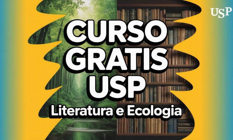 USP oferece curso EAD gratuito sobre Literatura e Ecologia. Inscrições abertas! Saiba como participar e garanta sua vaga nesta formação única.