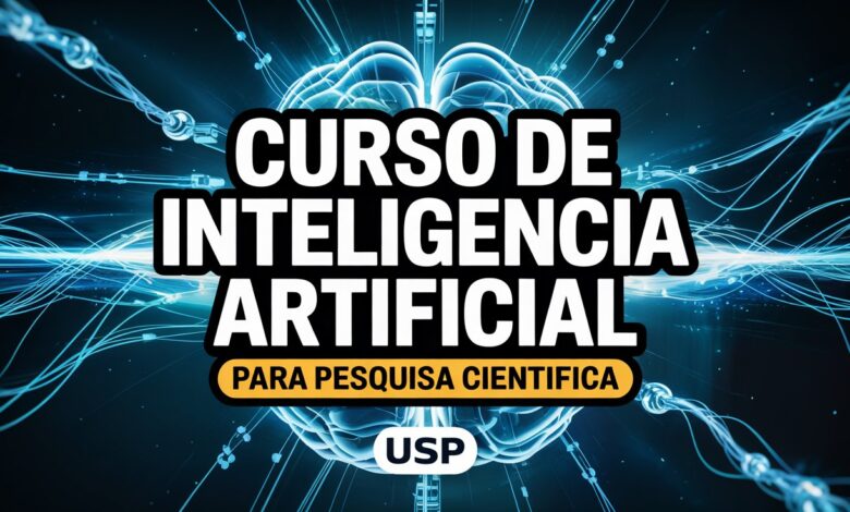 Este curso gratuito de Inteligência Artificial para pesquisa da USP está com vagas abertas e pode ser a chance que você esperava!