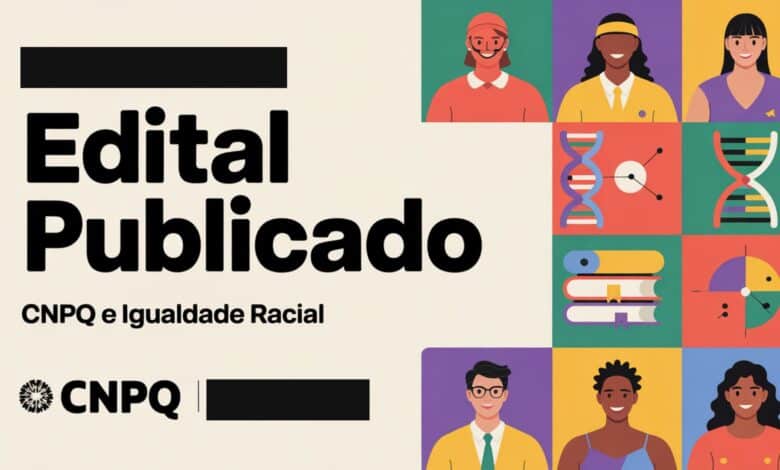 Oportunidade! CNPq e Ministério da Igualdade Racial lançam edital para financiar pesquisas sobre igualdade racial. Saiba como participar!
